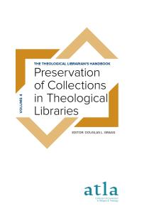 Preservation of Collections in Theological Libraries - book cover